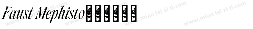 Faust Mephisto字体转换